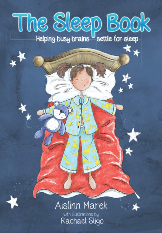 The Sleep Book: Helping Busy Brains Settle for Sleep